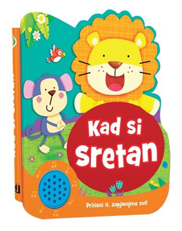 KAD SI SRETAN zvučna slikovnica