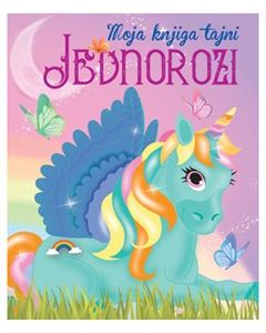 Moja knjiga tajni: Jednorozi