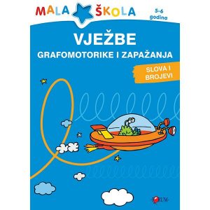 Mala škola Vježbe Grafomotorike i zapažanja 5-6god.