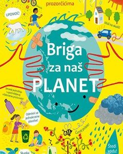 Briga za naš planet-Slikovnica s prozorčićima