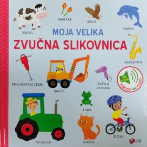 MOJA VELIKA ZVUČNA SLIKOVNICA