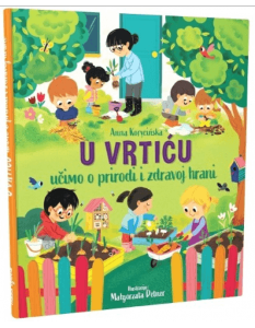 U vrtiću učimo o prirodi i zdravoj hrani