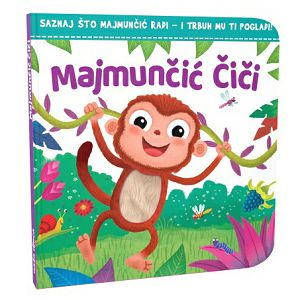 Majmunčić Čiči Saznaj što majmunčić radi-i trbuh mu pogladi