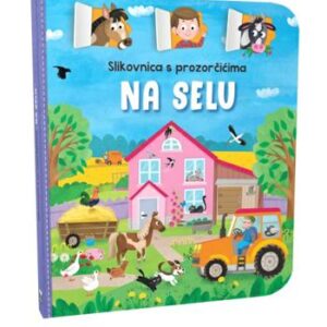 Slikovnica s prozorčićima - Na selu