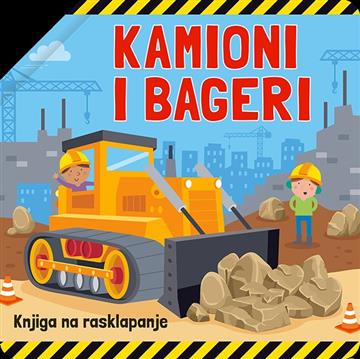 Kamioni i bageri: knjiga na rasklapanje