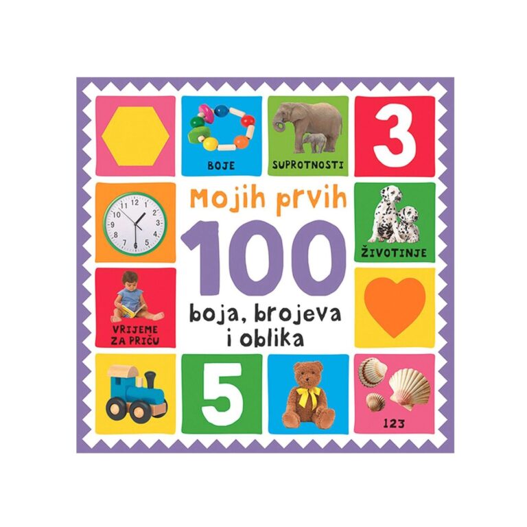 Slikovnica Mojih prvih 100 boja brojeva i oblika