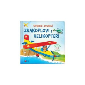 SVJETLA I ZVUKOVI - Zrakoplovi i helikopteri
